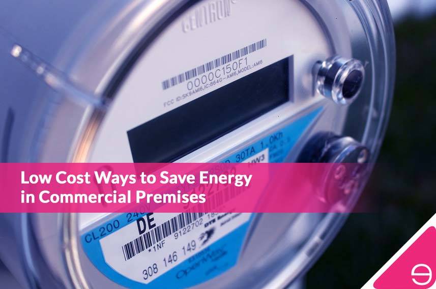 Low Cost Ways to Save Energy in Commercial Premises